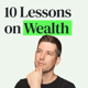 10 Lessons on Wealth, Happiness, and Family