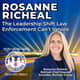 The Leadership Shift Law Enforcement Can’t Ignore with Guest Rosanne Richeal | S6 E14