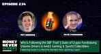 234: Money Talks with Pet Berisha from Sporting Crypto | Who’s Following the SBF Trial? | State of Crypto Fundraising | Volume Drivers in Web3 Gaming and Collectibles