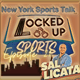 Locked Up Sports Sal Licata Ep 29 Locked Up Sports Sal Licata Ep 29