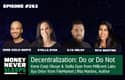 263: Decentralization: Do Or Do Not | Kene Ezeji-Okoye and Stella Dyer (Millicent Labs) | Ilya Orlov (FileMarket) | Rita Martins (Author, Web3 in Financial Services)