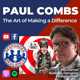 Paul Combs—The Art of Making a Difference | S3 E43
