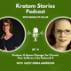 Ep 11: Kratom: A Game-Changer for Chronic Pain Sufferers Like Deborah E
