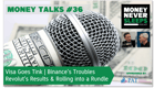 144: Money Talks #36: Visa Goes Tink | Binance’s Troubles | Revolut’s Results and Rolling into a Rundle