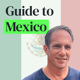 Mexico: Insider Secrets and Travel Tips for Your Next Trip with Zach Rabinor