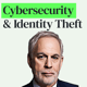 Cybersecurity and Protecting Yourself from Scammers, Phishers, and Identity Thieves with Adam Levin Cybersecurity and Protecting Yourself from Scammers, Phishers, and Identity Thieves with Adam Levin