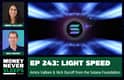 243: Light Speed | Solana with Amira Valliani and Nick Ducoff