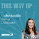 Sarah Archer: Understanding Eating Disorders