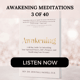Awakening Meditation Series | The Universe is a Mirror of Your Consciousness [3 of 40]