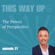 Jumpei Kontani: The Power of Perspective