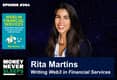 264: Rita Martins | Author of Web3 in Financial Services 264: Rita Martins | Author of Web3 in Financial Services