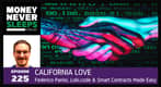 225: California Love | Federico Panisi, Loki.code and Smart Contracts Made Easy 225: California Love | Federico Panisi, Loki.code and Smart Contracts Made Easy
