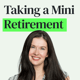 Mini Retirements: How to Take a Break Sooner That Could Also Boost Your Career and Income with Jillian Johnsrud