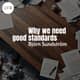 152 - Why we need good standards with Björn Sundström