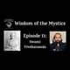Wisdom of the Mystics: Swami Vivekananda Wisdom of the Mystics: Swami Vivekananda