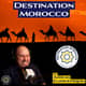 Coming Soon: Destination Morocco Coming Soon: Destination Morocco
