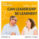Introduction: Is Leadership a Learned Skill?