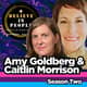 Amy Goldberg & Caitlin Morrison: Matthew Perry, Fame & Addiction - Believe in People America
