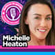 Michelle Heaton: Body Shaming, Fame & Sobriety - Fighting Back After Addiction
