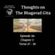 Thoughts on The Bhagavad Gita (Chapter 3: Verse 27 - Verse 29) Thoughts on The Bhagavad Gita (Chapter 3: Verse 27 - Verse 29)