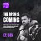 The Open is Coming: What to Expect, How to Execute, and Why it Matters - E.385 The Open is Coming: What to Expect, How to Execute, and Why it Matters - E.385