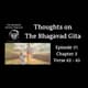 Thoughts on The Bhagavad Gita (Chapter 2: Verse 62 - Verse 65)