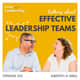 Building Leadership Teams That Get Results