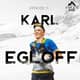 #11: Karl Egloff (Mountain Athlete) - Balancing family with racing up the world's tallest peaks