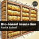 166 - Bio-based insulation with Patrick Sudhoff