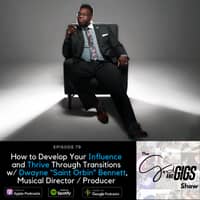How to Develop Your Artistic Influence and Thrive Through Transitions w/ Dwayne 
