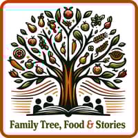 Family Tree, Food & Stories