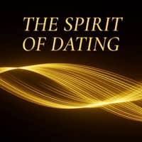 Spirit of Dating