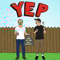 Yep: A King of the Hill Podcast