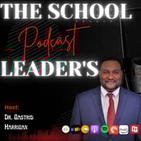 The School Leader's Podcast