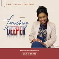 DAILY INSIGHTS by Pastor Lucy Paynter