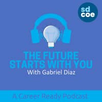 The Future Starts with You - A Career Ready Podcast
