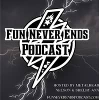Fun Never Ends Podcast