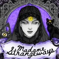 Madame Strangeways: Spooky True Paranormal Stories