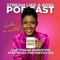 Stream Like a Boss: The Podcast