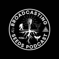 The Broadcasting Seeds Podcast The Broadcasting Seeds Podcast