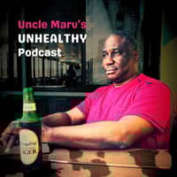 UnHealthy Podcast