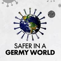 Safer in a Germy World