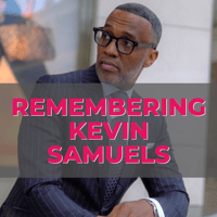 For What Does It Profit A Man: Remembering Kevin Samuels