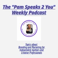 The Pam Speaks 2 You Weekly Podcast