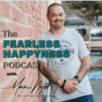 The Fearless Happyness Podcast