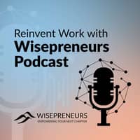 Wisepreneurs Podcast Wisepreneurs Podcast
