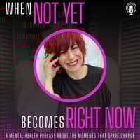 When "Not Yet" Becomes "Right Now" When "Not Yet" Becomes "Right Now"