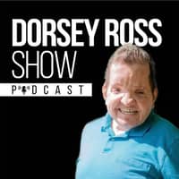 Dorsey Ross Show Dorsey Ross Show