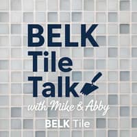 BELK Tile Talk
