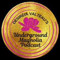 Underground Magnolia Podcast